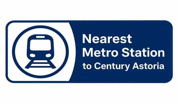 Featured Image of Nearest Metro Station To Century Astoria
