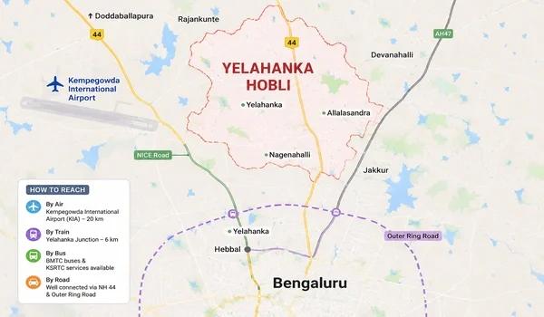 Featured Image of Yelahanka Hobli, Bangalore: How To Reach, Map & Travel Tips